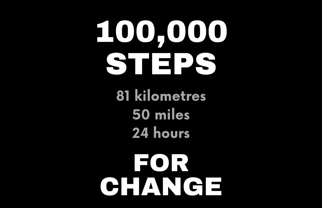 100,00 steps, 81 kilometers, 50 miles, 24 hours for change